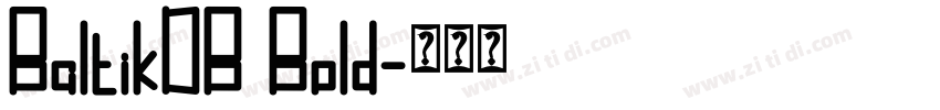 BaltikDB Bold字体转换